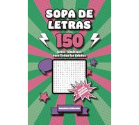 Sopa de Letras: 150 Retos Temáticos para Todas las Edades