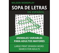 SOPA DE LETRAS ANIMALES VARIABLES: PARA ADULTOS MAYORES