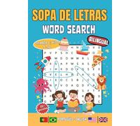 Sopa de Letras Bilíngue | Word Search Bilingual: 50+ Atividades Bilíngues para Crianças de 5 a 10 Anos | 50+ Bilingual Activities for Kids Ages 5-10