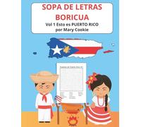 SOPA DE LETRAS BORICUA: Vol 1: Esto es PUERTO RICO
