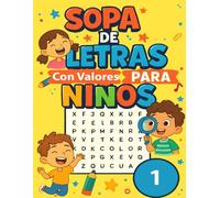 Sopa de Letras con Valores Pra Ninos: Aprender jugando con valores: Sopa de letras educativa para niños de 4 a 8 años