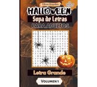 Sopa de Letras de Halloween para Adultos en Letra Grande - Volumen 1: Desafíos de Temporada Otoñal en Formato 6x9 | 106 Páginas | 50 Sopas de Letras
