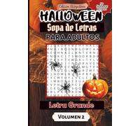 Sopa de Letras de Halloween para Adultos en Letra Grande - Volumen 2: Desafíos de Temporada Otoñal en Formato 6x9 | 106 Páginas | 50 Sopas de Letras | Halloween Word Search in Spanish