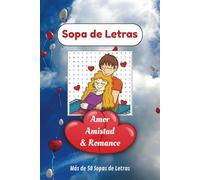 Sopa de Letras en Español Amor Amistad Romance - Word Search Puzzle Book Spanish Love Friendship Romance