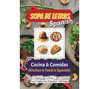 Sopa de Letras en Español Comidas y Cocina | Word Search Puzzle Book Food And Kitchen Spanish: Relaxing Fun Word Searches Spanish | 6x9 in, 110 pages ... Language Regalo Gift Vacations Holidays