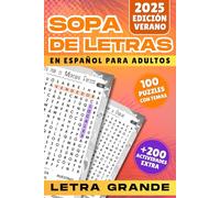 Sopa De Letras En Español Letra Grande: +100 Juegos Temáticos y Pasatiempos Divertidos Para Adultos