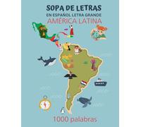 SOPA DE LETRAS EN ESPAÑOL LETRA GRANDE AMÉRICA LATINA: 1000 PALABRAS