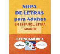 Sopa de Letras en Español, Letra GRANDE: Latinoamérica