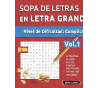 SOPA DE LETRAS EN ESPAÑOL - NIVEL DE DIFICULTAD: DIFÍCIL - VOL.1 - DELTA CLASSICS - ¡DESCANSA LA VISTA CON LOS PUZZLES MÁS FÁCILES DE LEER DEL MERCADO!