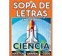 Sopa de Letras en Español para Adultos: Ciencia en Letra Grande | Science Spanish Word Search Large Print for Adults