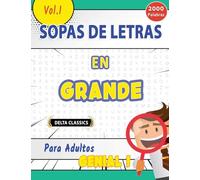 SOPA DE LETRAS EN ESPAÑOL PARA ADULTOS - GENIAL! VOL.1 - DELTA CLASSICS