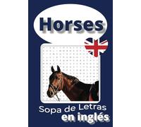 Sopa de Letras en Inglés Horses: Aprende inglés jugando con vocabulario de caballos y equitacion | 55 puzles con letra fácil para niños, adolescentes, adultos y mayores