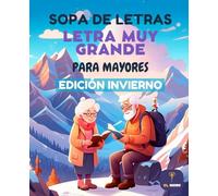 Sopa de Letras Letra Muy Grande para Mayores Edición Invierno: Crucigrama para Abuelos en Español, Spanish Crossword Puzzles