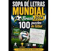 Sopa de letras Mundial Brasil 2014: 100 puzzles de futbol