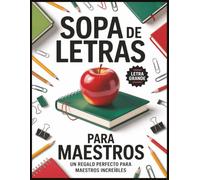 Sopa de Letras para Maestros: Un regalo perfecto para maestros increíbles