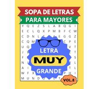 SOPA DE LETRAS PARA MAYORES CON LETRA MUY GRANDE: VOLUMEN 8