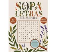 Sopa De Letras Para Mayores Letra Grande: Juegos Mentales Relajantes Para Personas De Edad Avanzada