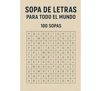Sopa de letras para todo el mundo: Sopas de letras de nivel fácil a más difícil