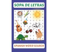 Sopa de Letras: Sopas de Letras en Español con Letra Fácil de Leer | 6 x 9 pulgadas, 110 páginas | Más de 50 Rompecabezas... Regalo Ideal para Vacaciones, Días Festivos y Tiempo Libre