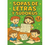 Sopa de letras y Sodukos: Ejercicios divertidos para estimular la memoria, concentracion y aprendizaje