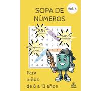 Sopa de Números: Para niños de 8 a 12 años - Nivel Explorer Vol. 4