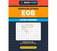 Sopas de Letras de la EGB: Pasatiempos de los años 70 y 80 en letra grande