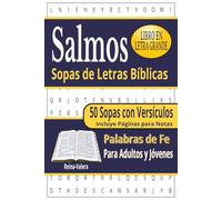 Sopas de Letras de los Salmos: 50 Sopas de Letras de los Salmos con Versículos, Soluciones y Espacio para Notas