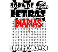 Sopas de Letras Diarias: 4000 Puzzles para Mantener la Mente Activa