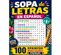 Sopas de Letras en Español: 100 Spanish Word Search Puzzles