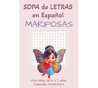 Sopas de Letras en Español : Mariposas: Sopas de Letras con letras legibles sobre MARIPOSAS. |8.5"x8.5" in, 24 Paginas| 12 Sopas. Ligros de ... y para el Auto en la Recogida de la Escuela.