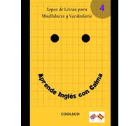 Sopas de letras para Mindfulness y vocabulario 4: Aprende inglés con calma