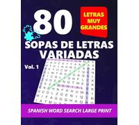 Sopas de letras Variadas Vol.1: 80 sopas de letras para disfrutar y ejercitar la mente - Temas variados y entretenimiento asegurado para todas las edades