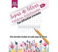 Sopas se letras - Palabras Entrelazadas Con dificultad creciente Vol. 1: Dos secretos ocultos en casa sopa de letras