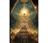 SOPDU: El Agudo Viaje de un Dios Egipcio, del Delta al Cosmos y el Ocultismo Moderno