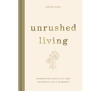 Sopha Rush Unrushed Living (Copertina rigida)