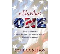 Sophia A. Nelson E Pluribus One (Copertina rigida)