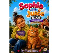 Sophia and Juice the Cat: Summer Adventures Series