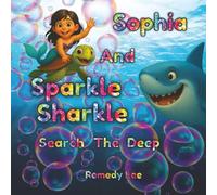 Sophia And Sparkle Sharkle Search The Deep