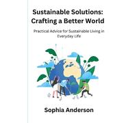 Sophia Anderson Sustainable Solutions (Tascabile)
