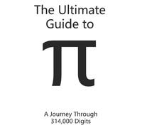 Sophia Ball The Ultimate Guide to Pi (Tascabile)