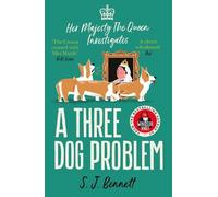 Sophia Bennett A Three Dog Problem (Tascabile) Her Majesty Investigates