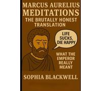Sophia Blackwell Marcus Aurelius (Tascabile) Cogito Ergo Nope
