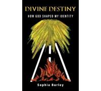 Sophia Burley Divine Destiny (Tascabile)
