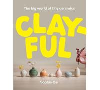 Sophia Cai Clayful (Copertina rigida)