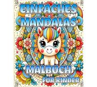 Sophia Caleb Einfaches Mandalas-Malbuch für Kinder (Tascabile)