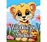 Sophia Caleb Wildkatzen Malbuch (Tascabile)