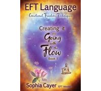 Sophia Cayer EFT Language: Creating It and Going with the Flow - Boo (Tascabile)