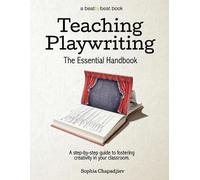 Sophia Chapadjiev Teaching Playwriting (Tascabile)