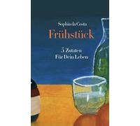 Sophia Da Costa Frühstück (Tascabile)