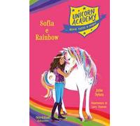 Sophia e Rainbow. Unicorn Academy